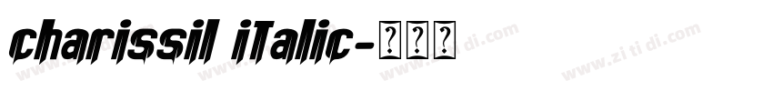 charissil italic字体转换